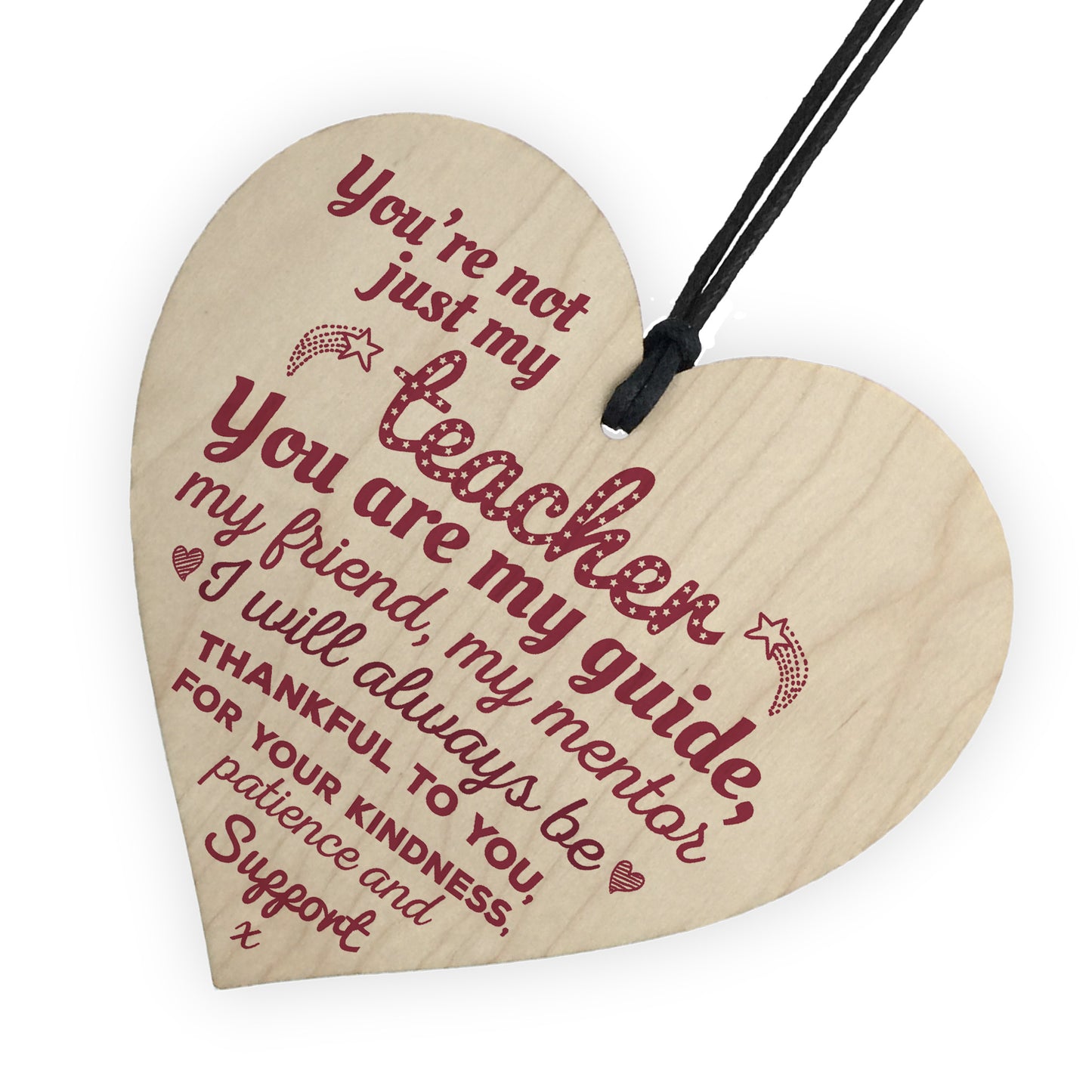 Not Just My Teacher Mentor Tutor Support Gift Wooden Heart Sign