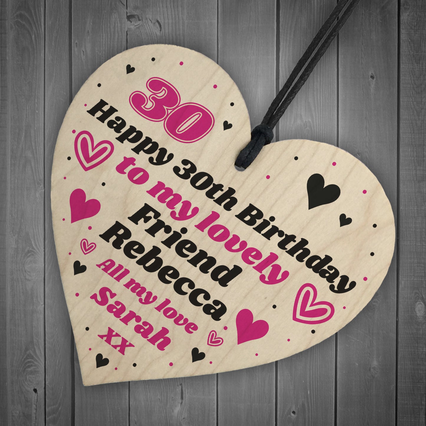 30th Birthday Gift For Lovely Friend Personalised Heart