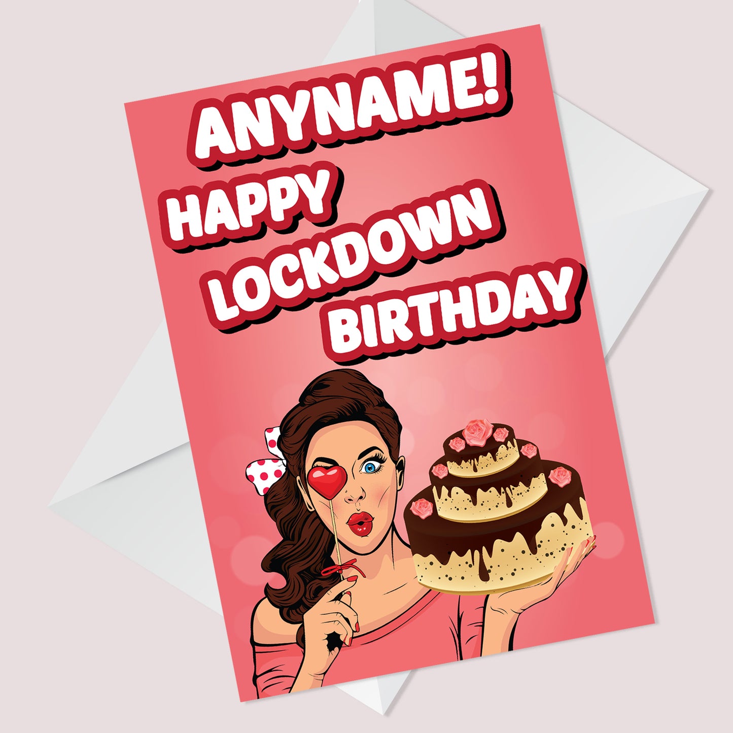 Lockdown Birthday Card for Friend Mum Wife Daughter Sister Niece