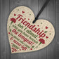 FRIENDSHIP Birthday Christmas Gift Wooden Heart Best Friend Gift