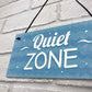 Quiet Zone Bathroom Hot Tub Garden Man Cave Shed Hanging Sign