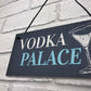 Vodka Palace Alcohol Gift Man Cave Home Bar Pub Plaque Sign