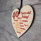 Novelty 40th Birthday Gift Wooden Heart Plaque Friendship Gift