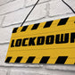 LOCKDOWN Sign Warning Plaque Home Decor Bar Man Cave Sign