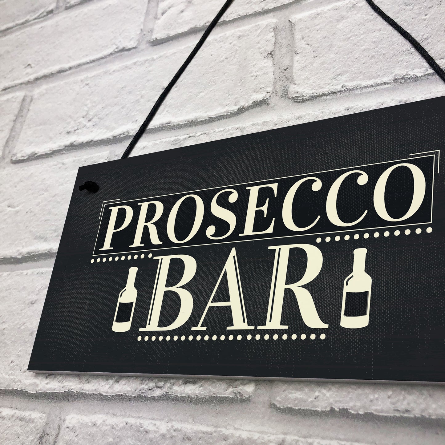 Prosecco Bar Hanging Sign Classy Drinking Bar Pub Plaque Sign