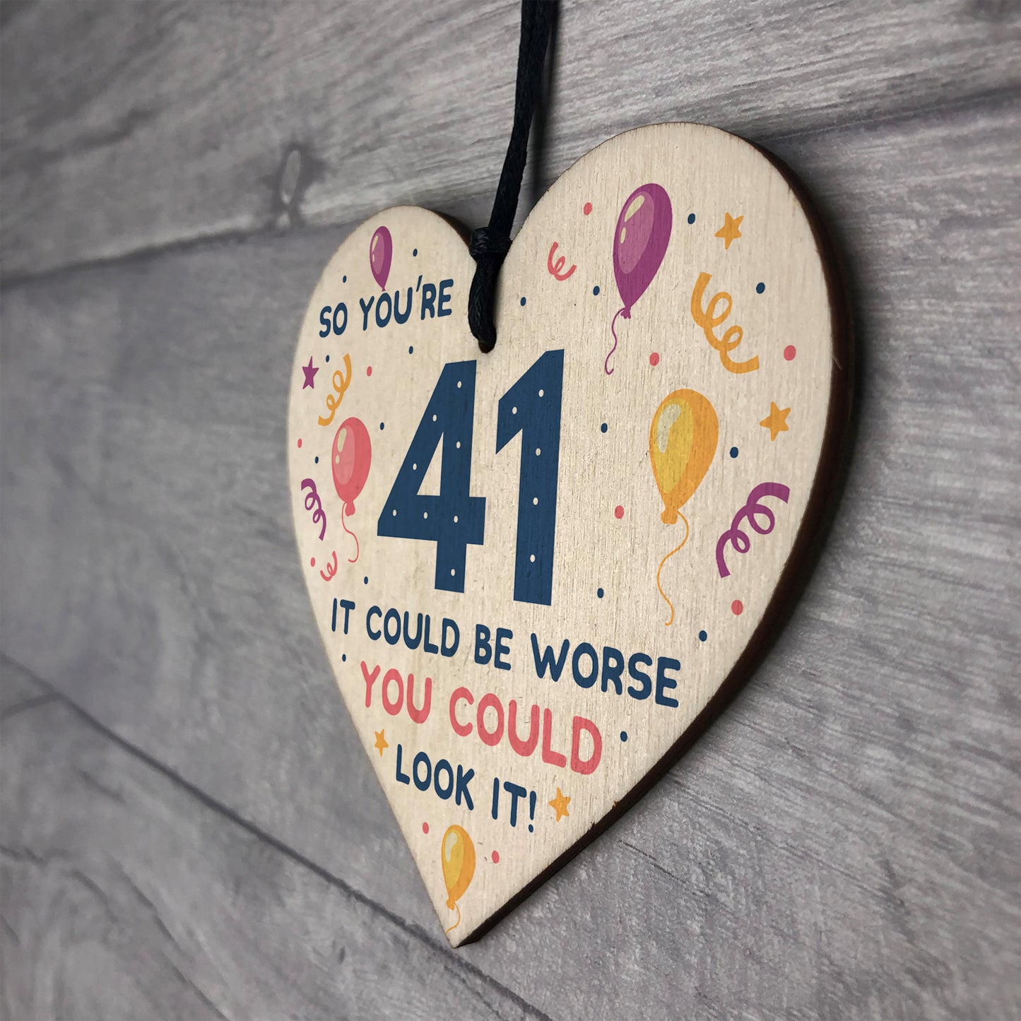 Novelty 41st Birthday Gifts Wood Heart Sign Funny Present