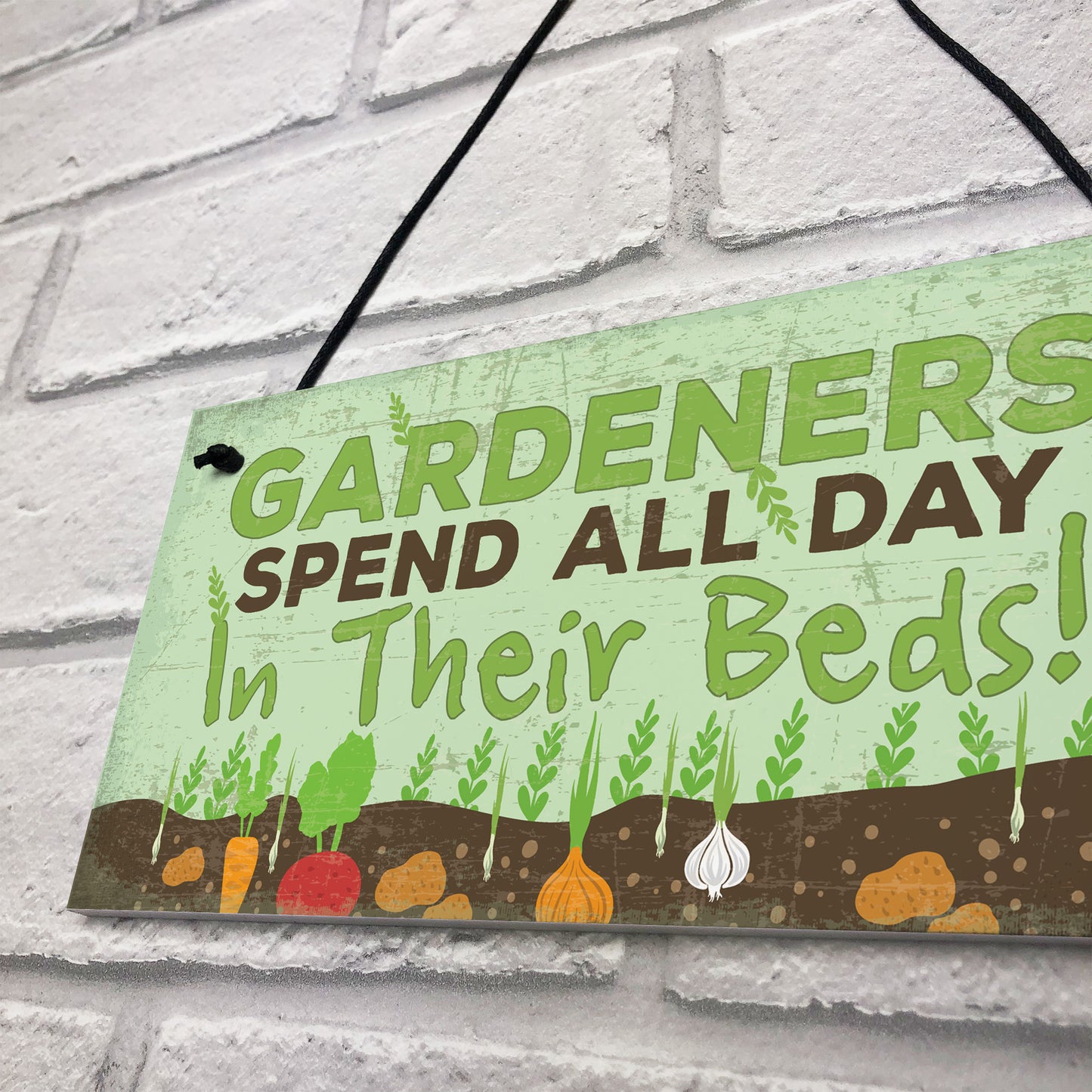 Funny All Day In Their Beds Garden Shed Garage Greenhouse Sign