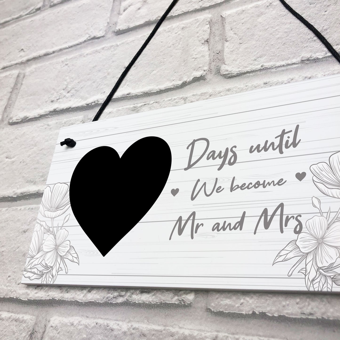 Days Until We Become Mr And Mrs Hanging Sign Wedding Countdown