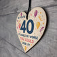 Novelty 40th Birthday Gifts Wood Heart Sign Funny Present