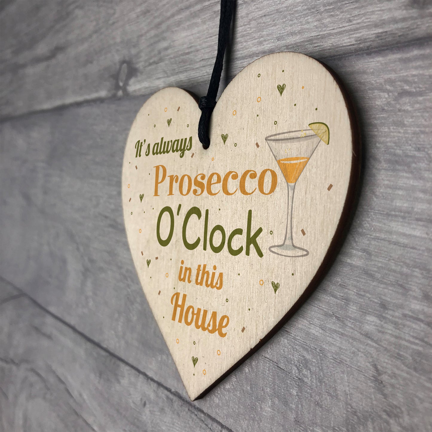 Prosecco O'Clock Friendship Wooden Heart Birthday Alcohol Garden