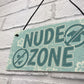Hot Tub Sign Nude Zone Novelty Hanging Garden Shed Plaque