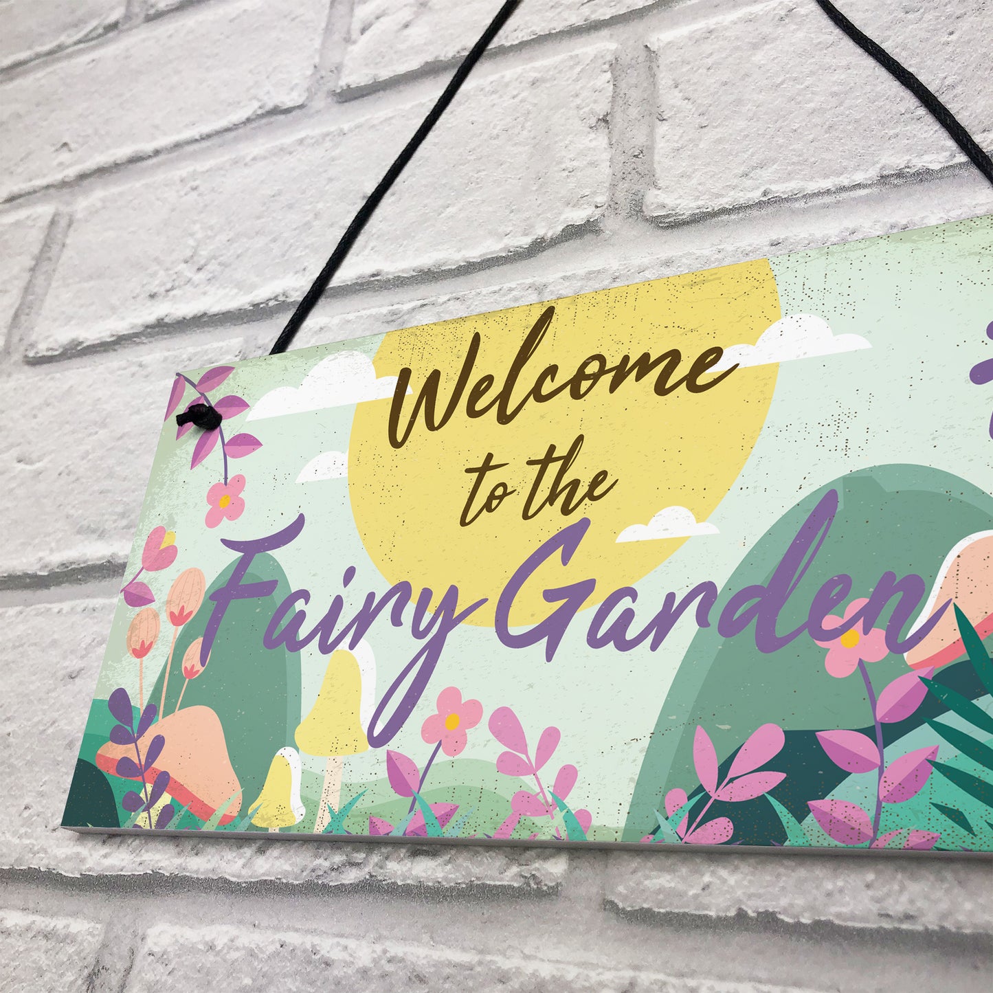 Welcome To The Fairy Garden Hanging Plaque Garden Shed