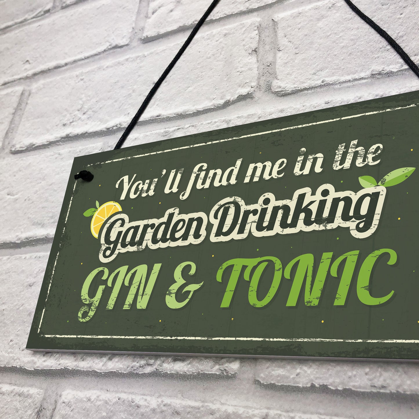 In The Garden Drinking Gin Funny Alcohol Gin & Tonic Shed Plaque