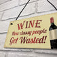 Wine Classy People Novelty Plaque Kitchen Bar Wall Friendship