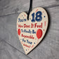 18th Birthday Wooden Heart Funny Gift For Son Daughter Brother