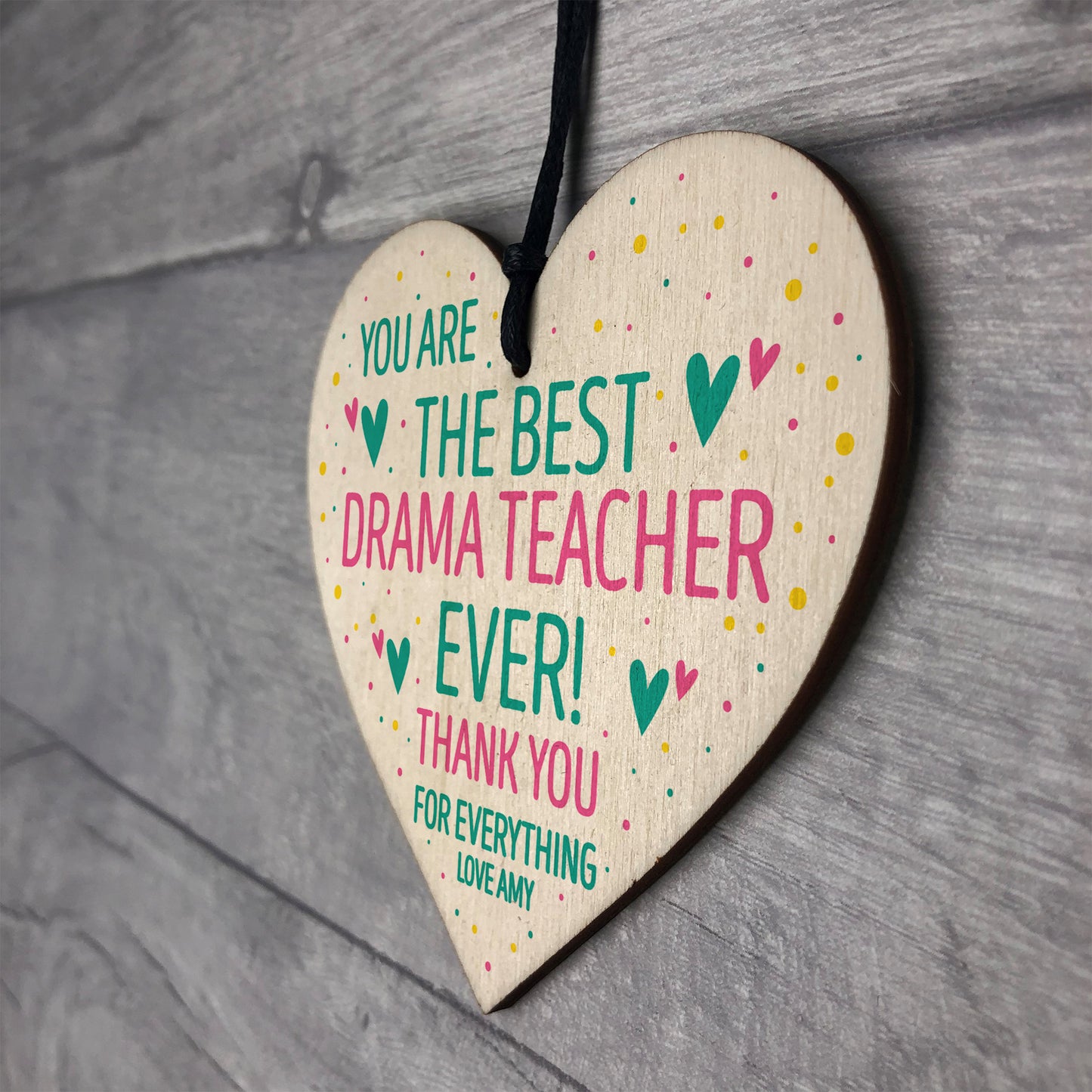 Personalised Best Drama Dance Music Teacher Ever Wood Heart