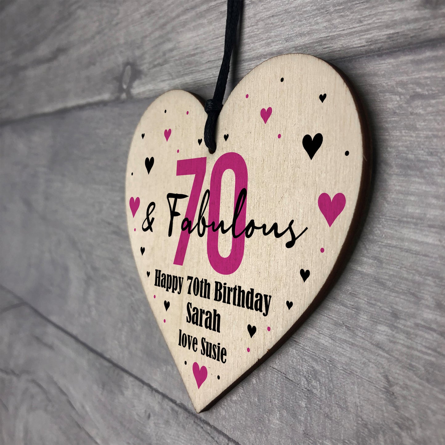 70 And Fabulous Gift Wood Heart Personalised 70th Birthday Gift