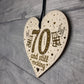 70th Birthday Gift For Mum Dad Nan Grandad Wood Heart Funny 70th