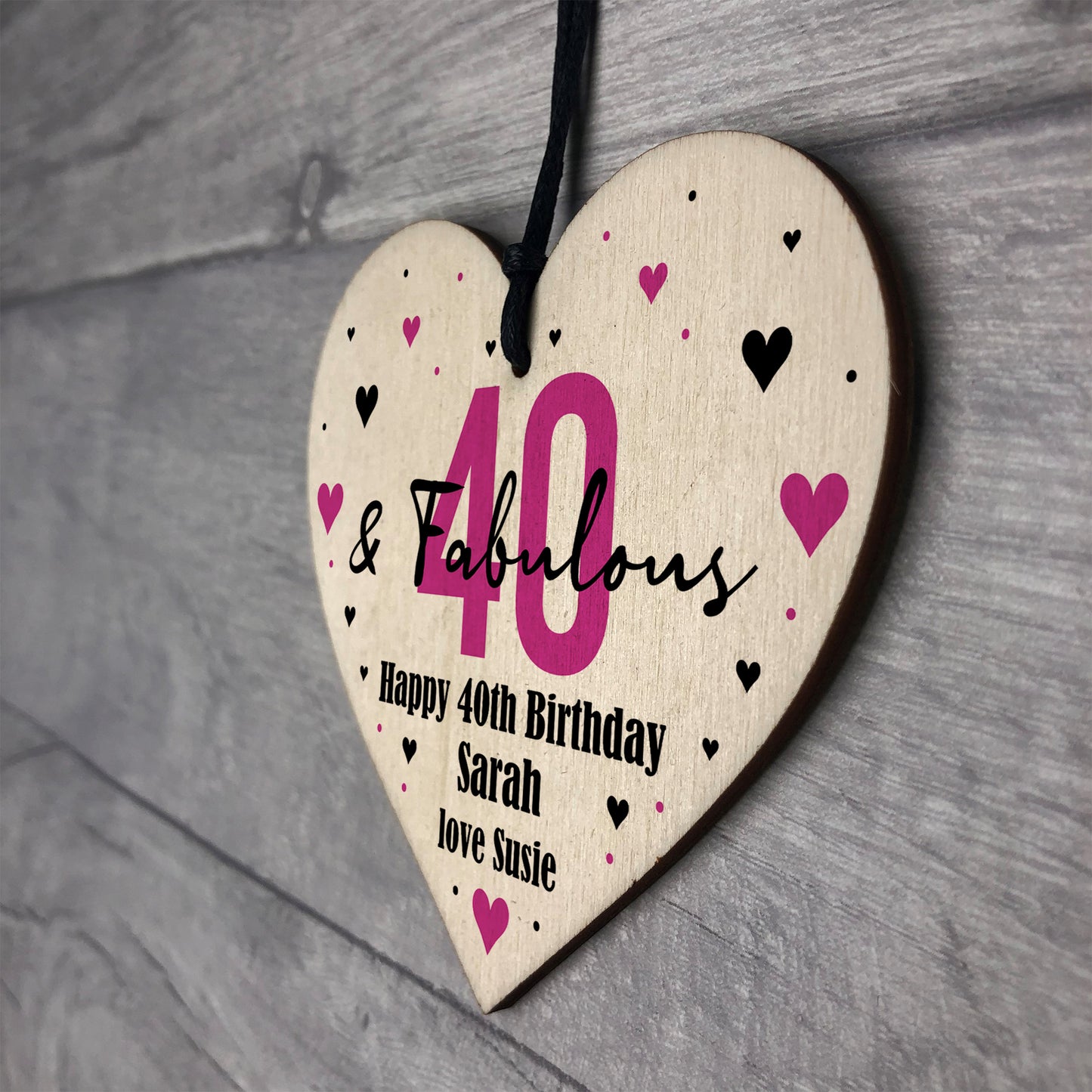 40 And Fabulous Gift Wood Heart Personalised 40th Birthday Gift