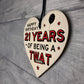 Personalised Rude 21st Birthday Funny Wooden Heart Novelty Gift