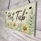 Hot Tub Sign Garden Plaque Decor Hanging Wall Door Shed Sign