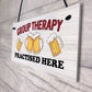 Funny GROUP THERAPY Sign Bar Signs And Plaques Home Decor