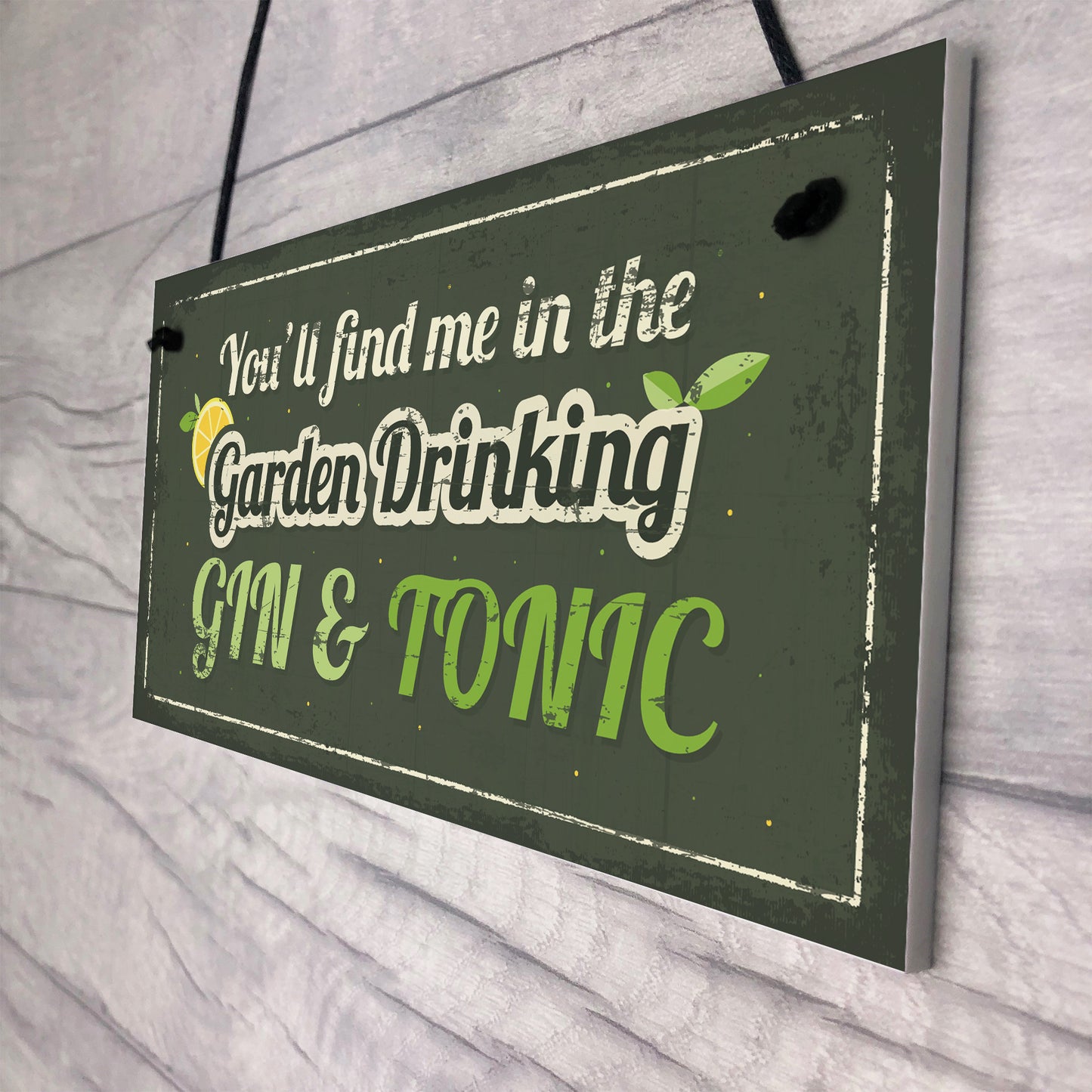 In The Garden Drinking Gin Funny Alcohol Gin & Tonic Shed Plaque