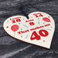 Funny Gift For 40th Birthday Novelty Wooden Heart Friendship