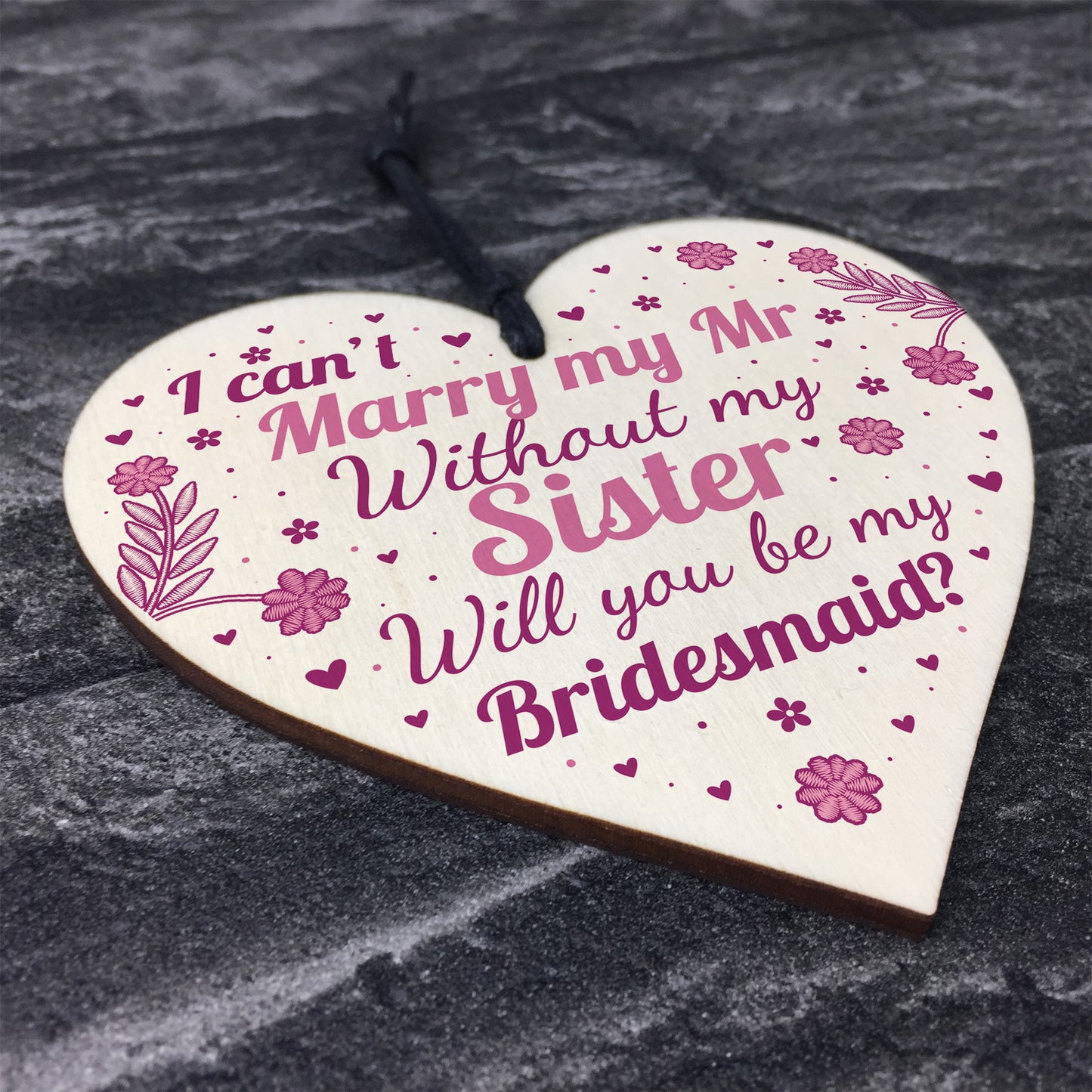 Sister Will You Be My Bridesmaid Wood Heart Wedding Asking Gift