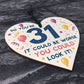 Novelty 31st Birthday Gifts Wood Heart Sign Funny Present