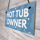 Novelty Hot Tub Sign Hanging Garden Plaque Home Decor Gifts
