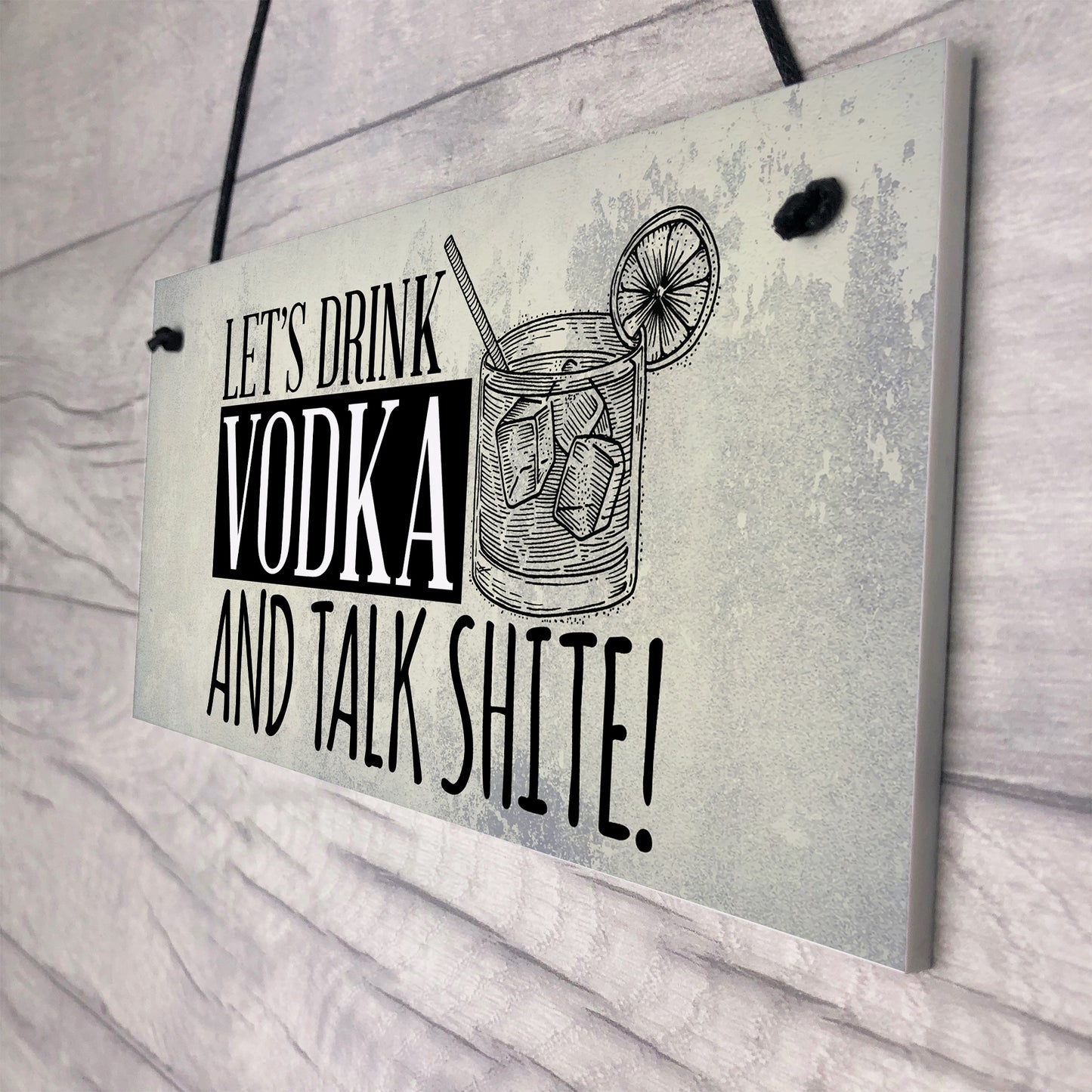 Lets Drink Vodka Funny Alcohol Gift Man Cave Home Bar Plaque