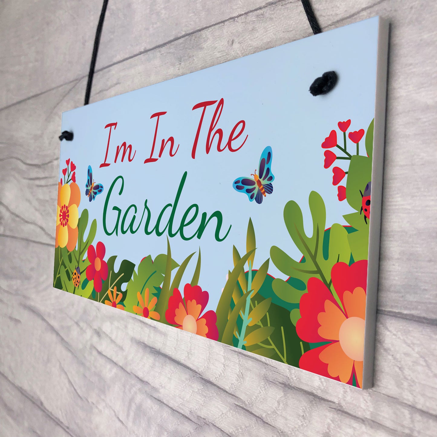 Im In The Garden Sign Hanging Wall Door Plaque Garden Shed