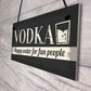 Vodka Novelty Sign Funny Alcohol Man Cave Bar Pub Hanging Plaque