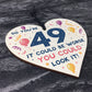 Novelty 49th Birthday Gifts Wood Heart Sign Funny Present