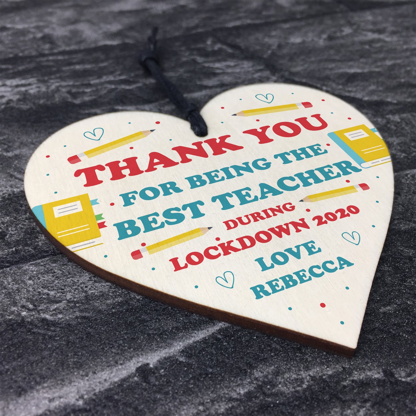 BEST TEACHER Gift Wooden Heart Lockdown Thank You Gift