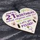 Funny 21st Birthday Gift Alcohol Gift Hanging Wood Heart 21