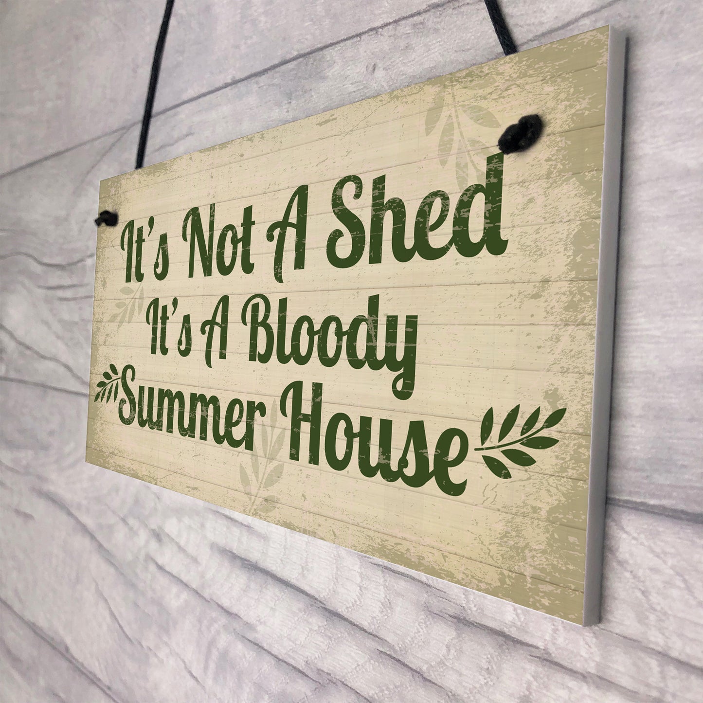 Garden Sign It's Not A Shed, It's A Summer House Novelty Plaque